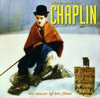 CD Charlie Chaplin: The Music Of His Films