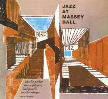 CD Charlie Parker: Jazz At Massey Hall LTD