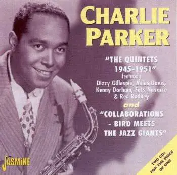 2CD Charlie Parker: The Quintets 1945- 1951 and Collaborations - Bird Meets The Jazz Giants