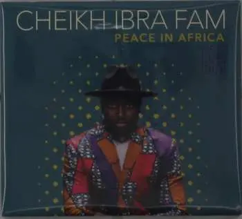 CD Cheikh Ibra Fam: Peace In Africa