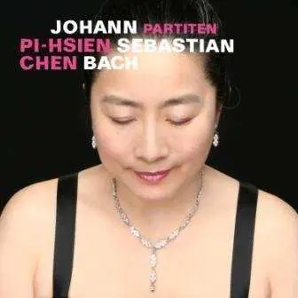2CD Chen Pi-Hsien: Johann Sebastian Bach Partiten