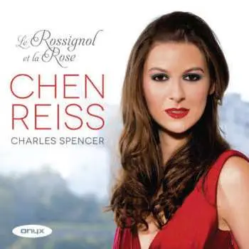 CD Chen Reiss: Le Rossignol Et La Rose