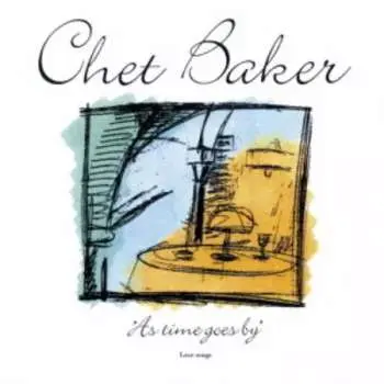 CD Chet Baker: As Time Goes By
