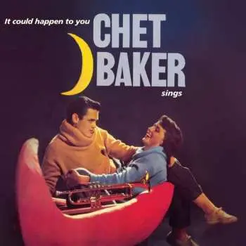 LP Chet Baker: It Could Happen To You LTD | CLR