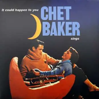 LP Chet Baker: It Could Happen To You - Chet Baker Sings CLR | LTD | NUM
