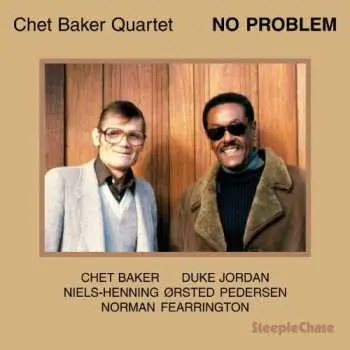 LP Chet Baker Quartet: No Problem LTD