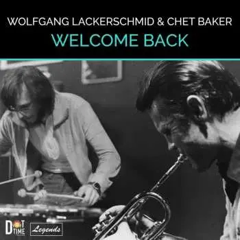 LP Chet Baker: Welcome Back