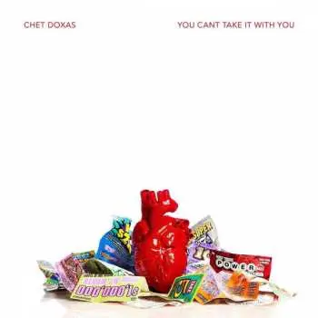 LP Chet Doxas: You Can't Take It With You CLR