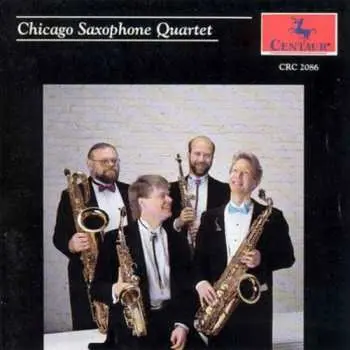 CD Chicago Saxophone Quartet: Chicago Saxophone Quartet