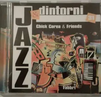 CD Chick Corea: Chick Corea & Friends (New York)