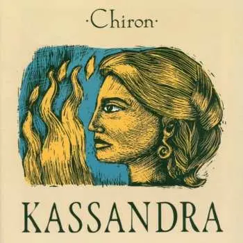 CD Chiron: Kassandra