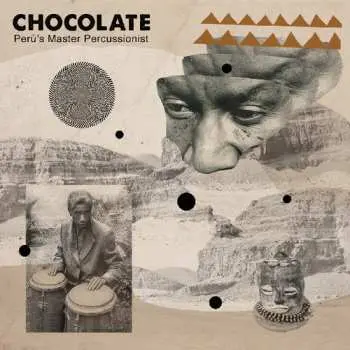 LP Chocolate: Peru's Master Percussionist