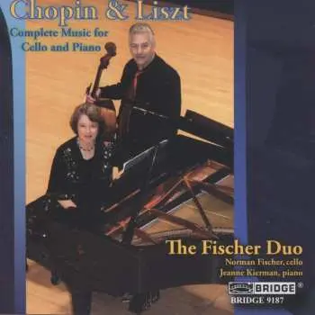 CD Frédéric Chopin: Chopin & Liszt: Music For Cello And Piano