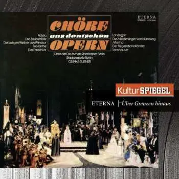 CD Chor Der Staatsoper Berlin: Chöre Aus Deutschen Opern
