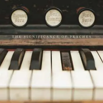 LP Chris Bathgate: The Significance of Peaches LTD