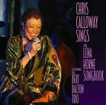 CD Chris Calloway: Chris Calloway Sings The Lena Horne Songbook