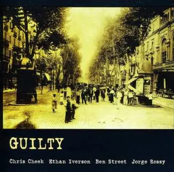 CD Chris Cheek: Guilty (Live At The Jamboree)
