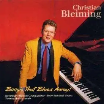 CD Christian Bleiming: Boogie That Blues Away!