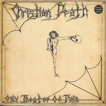 LP Christian Death: Only Theatre Of Pain CLR