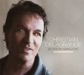 CD Christian Delagrange: En Toute Simplicité