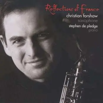 CD Christian Forshaw: Reflections Of France