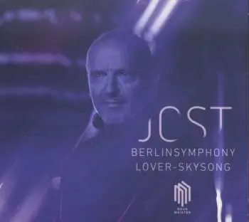CD Christian Jost: Berlinsymphony / Lover-Skysong
