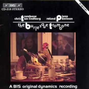 CD Christian Lindberg: The Burlesque Trombone