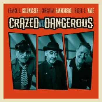 CD Frank Goldwasser: Crazed And Confused