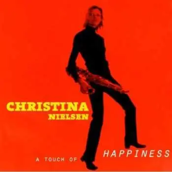 CD Christina Nielsen: A Touch Of Happiness