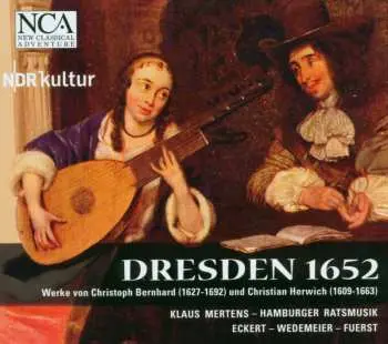 CD Christoph Bernhard: Dresden 1652