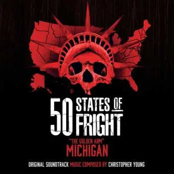 LP Christopher Young: 50 States Of Fright: The Golden Arm (Michigan)