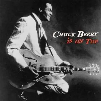 LP/CD Chuck Berry: ...Is On Top DLX | LTD