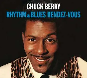 CD Chuck Berry: Rhythm & Blues Rendez-vous LTD