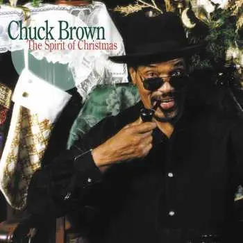 CD Chuck Brown: The Spirit Of Christmas
