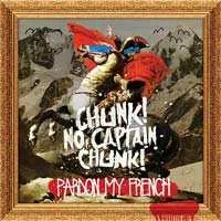 2LP Chunk! No, Captain Chunk!: Pardon My French CLR | DLX | LTD