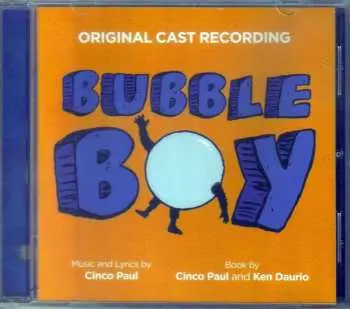 CD Cinco Paul: Bubble Boy (Original Cast Recording)