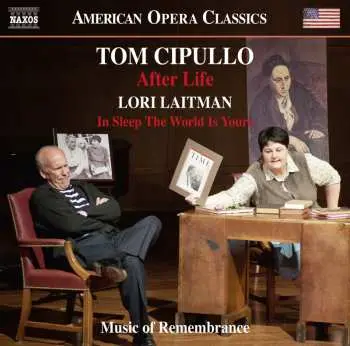 CD Cipullo / Cook / Music Of Remembrance / Miller: After Life - Lori Laitman: In Sleep The World Is