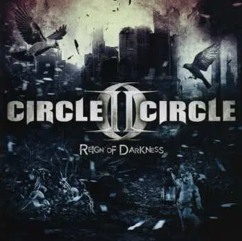 CD Circle II Circle: Reign Of Darkness