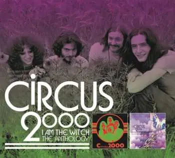 2CD Circus 2000: I Am The Witch (The Anthology)