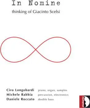CD Ciro Longobardi: In Nomine: Thinking Of Giacinto Scelsi