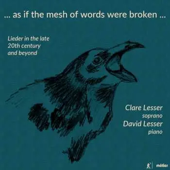 CD Clare Lesser: ...as If The Mesh Of Words Were Broken...