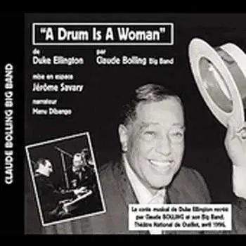 CD Claude Bolling Big Band: A Drum Is A Woman
