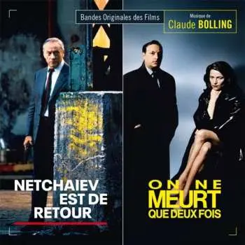 CD Claude Bolling: Netchaïev Est De Retour / On Ne Meurt Que Deux Fois (Bandes Originales Des Films) LTD