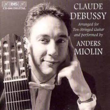 CD Claude Debussy: Arranged For Ten-Stringed Guitar