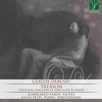 CD Claude Debussy: Trason, Oriental Influences For Flute & Piano