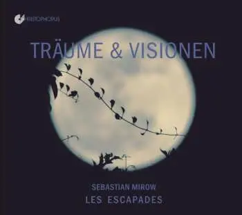 2CD Claude Debussy: Sebastian Mirow & Les Escapades - Träume & Visionen
