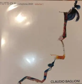 3LP Claudio Baglioni: Tutti Qui Collezione 2021 Vol 1