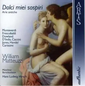 CD Claudio Monteverdi: Dolci Miei Sospiri