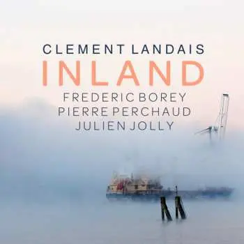 CD Clément Landais: Inland