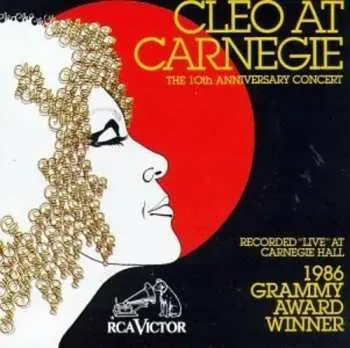 CD Cleo Laine: Cleo At Carnegie - The 10th Anniversary Concert